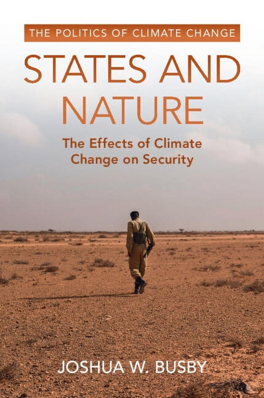 The Politics of Climate Change States and Nature, (Paperback) - Walmart.com