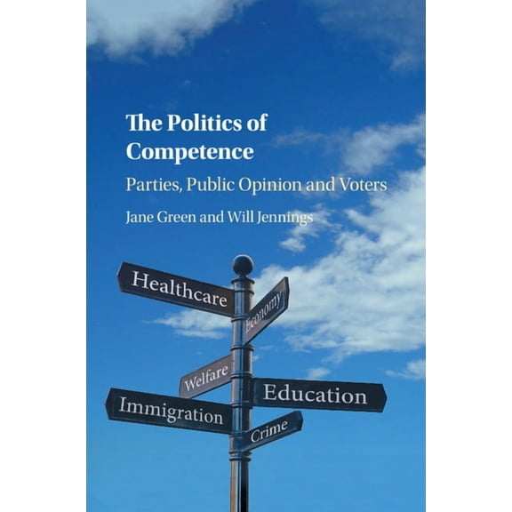 The Politics of Competence, (Paperback)
