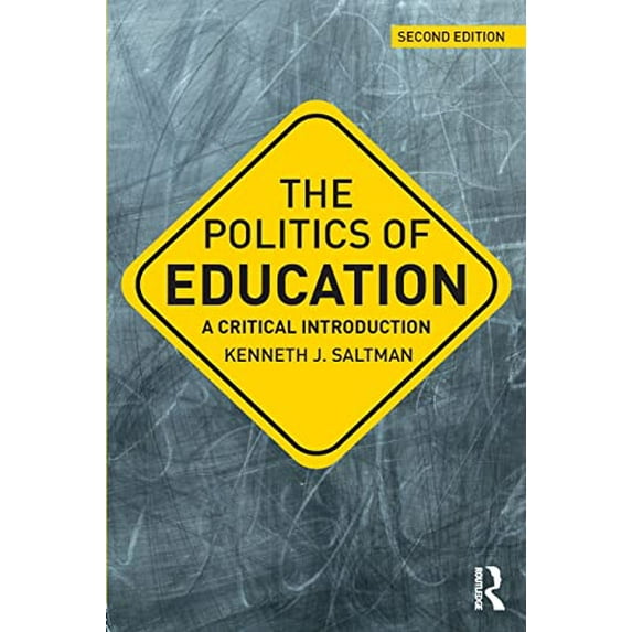 Pre-Owned The Politics of Education: A Critical Introduction (Paperback) 1138242519 9781138242517