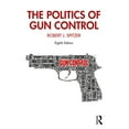 thumbnail image 1 of Pre-Owned The Politics of Gun Control, 1 of 1