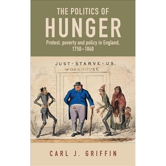 Pre-Owned The Politics of Hunger (Hardcover)