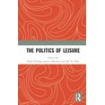 thumbnail image 1 of The Politics of Leisure, (Hardcover), 1 of 1