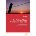 thumbnail image 1 of The Politics of Social Protection in Rural India (Paperback), 1 of 1