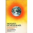 thumbnail image 1 of Pre-Owned Politics of the Solar Age : The Alternative to Economics (Mass Market Paperback) 9780385171519, 1 of 1