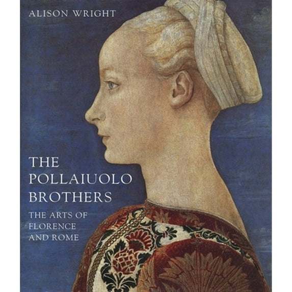 Pre-Owned The Pollaiuolo Brothers: The Arts of Florence and Rome Paperback - USED