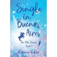 thumbnail image 1 of The Polo Diaries Single in Buenos Aires, Book 1, (Paperback), 1 of 1