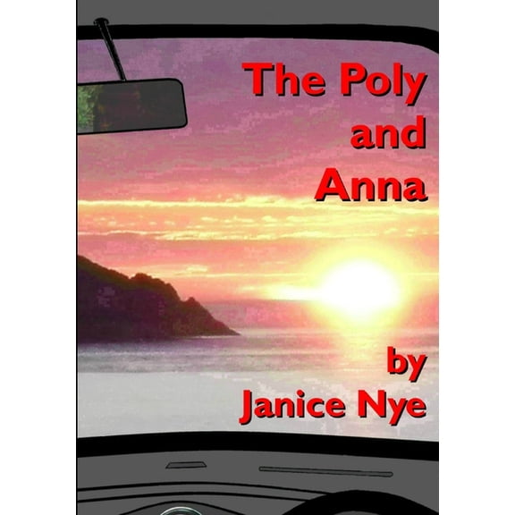 The Poly and Anna, (Paperback)