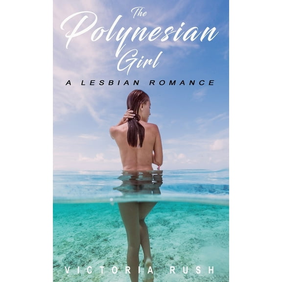 Jade's Erotic Lesbian Adventures: The Polynesian Girl : A Lesbian Erotic Romance (Series #56) (Paperback)