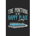 thumbnail image 1 of The Pontoon Is My Happy Place (Paperback), 1 of 1