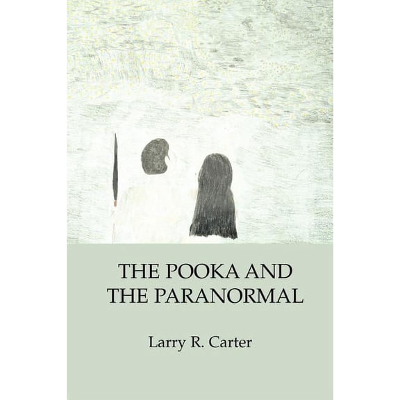 The Pooka and the Paranormal (Paperback)