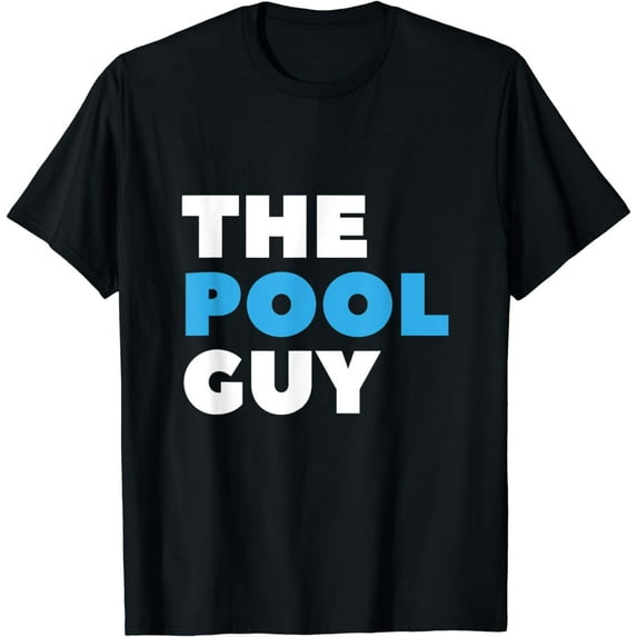 The Pool Guy swimmer swimming pool repair team T-Shirt