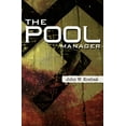 thumbnail image 1 of The Pool Manager (Paperback) by John W Koshak, 1 of 1