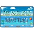 thumbnail image 1 of The Pool is My Happy Place Sign Swiming Pool Sign Wall Poster Metal Plaque Home Decor, 1 of 4