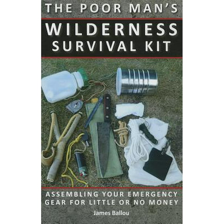 Pre-Owned - The Poor Man's Wilderness Survival Kit : Assembling