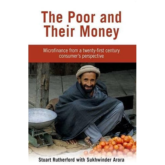 Pre-Owned The Poor and their Money: Microfinance from a twenty-first century consumer's perspective (Paperback) 1853396885 9781853396885