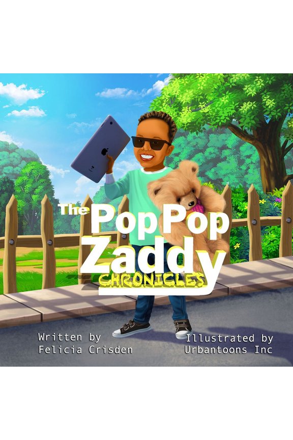 The Pop Pop Zaddy Chronicles (Paperback)