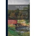 thumbnail image 1 of The Popham Colony : a Discussion of Its Historical Claims, With a Bibliography of the Subject (Paperback), 1 of 1
