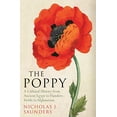 thumbnail image 1 of Pre-Owned The Poppy: A History of Conflict, Loss, Remembrance, and Redemption (Paperback) 1780744048 9781780744049, 1 of 1
