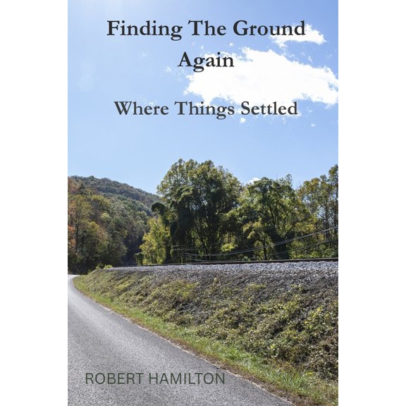 The Poppy Collection Finding The Ground Again: Where Things Settled, Book BOOK3, (Paperback)