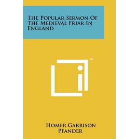 The Popular Sermon of the Medieval Friar in England Paperback