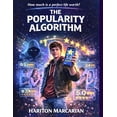 thumbnail image 1 of The Popularity Algorithm, (Paperback), 1 of 1