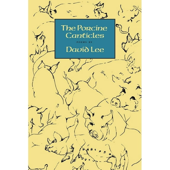 The Porcine Canticles, (Paperback)