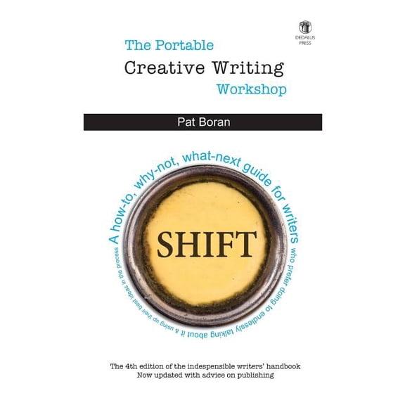 The Portable Creative Writing Workshop, (Paperback)