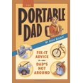 thumbnail image 1 of Pre-Owned The Portable Dad: Fix it Advice for When Dad's Not Handy: A Simple How-to-use-it and How-to-fix-it Duide for When You're Out on Your Own: Fix it Advice for When Paperback, 1 of 1