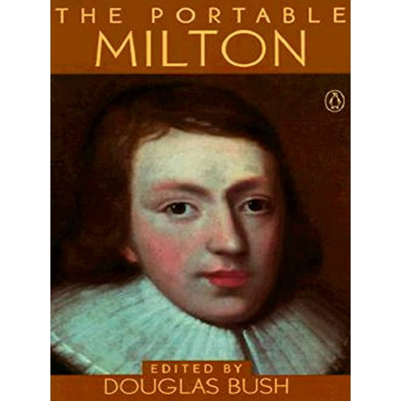 Pre-Owned The Portable Milton (Portable Library) (Paperback) 0140150447