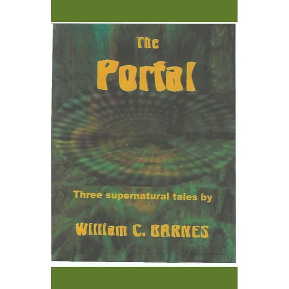 The Portal : Three Supernatural Tales (Paperback)