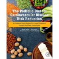 thumbnail image 1 of Pre-Owned The Portfolio Diet for Cardiovascular Disease Risk Reduction: An Evidence Based Approach to Lower Cholesterol through Plant Food Consumption [Paperback] Jenkins BSc MSc Candidate, Wendy; Jenkins BA MSc, Amy; Jenkins PhD RD, Alexandra and Brydson BSc, Caroline, 1 of 1