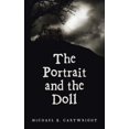 thumbnail image 1 of The Portrait and the Doll (Paperback), 1 of 1