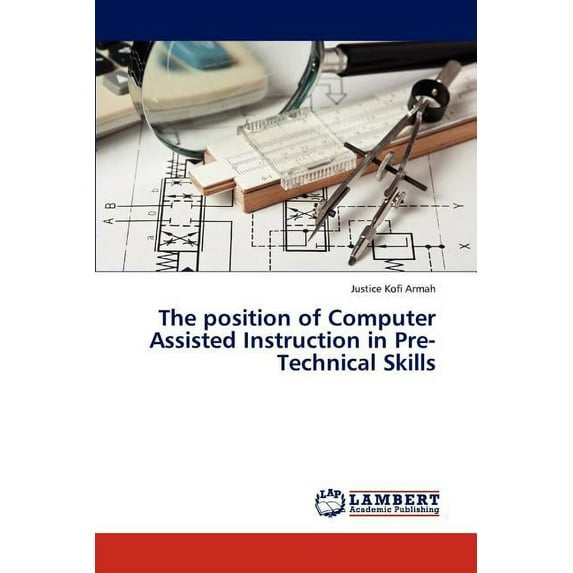 The position of Computer Assisted Instruction in Pre-Technical Skills