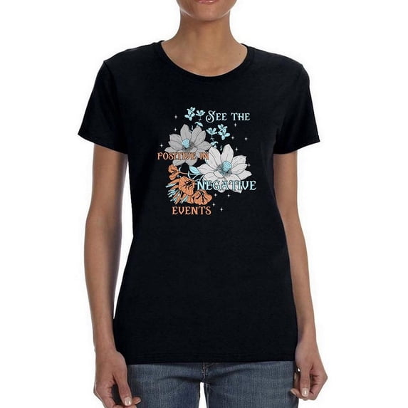 The Positive In Negative Events Shaped T-Shirt Women -Image by Shutterstock, Female x-Large