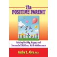 thumbnail image 1 of The Positive Parent (Paperback), 1 of 1