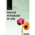 thumbnail image 1 of The Positive Psychology Positive Psychology of Love, (Hardcover), 1 of 1