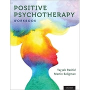 The Positive Psychology Positive Psychotherapy Workbook, Paperback