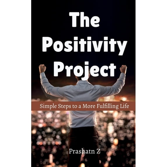 The Positivity Project, (Paperback)