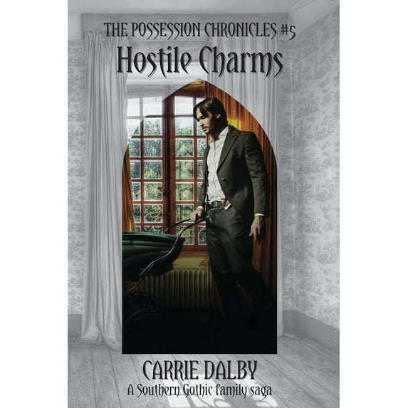 The Possession Chronicles Hostile Charms: The Possession Chronicles #5, (Paperback)
