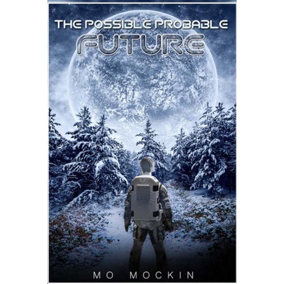 The Possible Probable Future (Paperback)