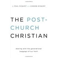 thumbnail image 1 of Pre-Owned The Post-Church Christian: Dealing with the Generational Baggage of Our Faith (Paperback) 0802406408 9780802406408, 1 of 1
