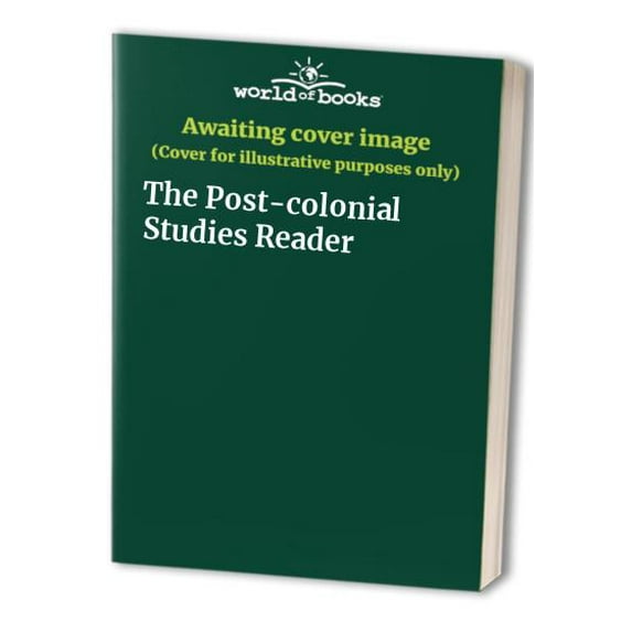 Pre-Owned The Post-Colonial Studies Reader (Paperback) 0415096227 9780415096225