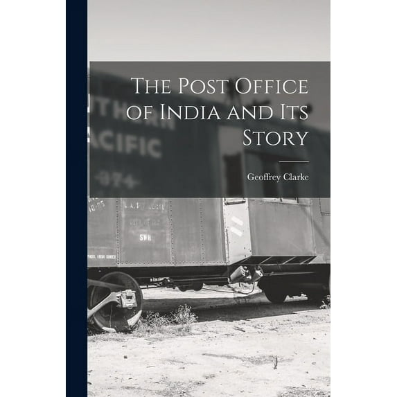 The Post Office of India and its Story (Paperback)