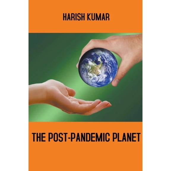The Post-Pandemic Planet, (Paperback)
