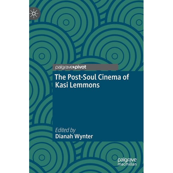The Post-Soul Cinema of Kasi Lemmons, (Hardcover)