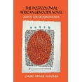 thumbnail image 1 of The Postcolonial African Genocide Novel: Quests for Meaningfulness, (Hardcover), 1 of 1