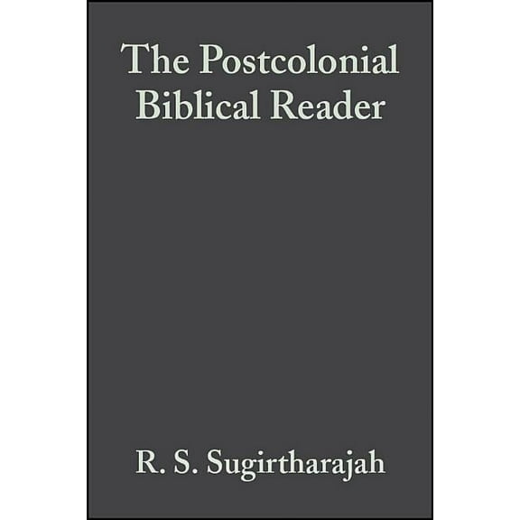 The Postcolonial Biblical Reader, (Hardcover)