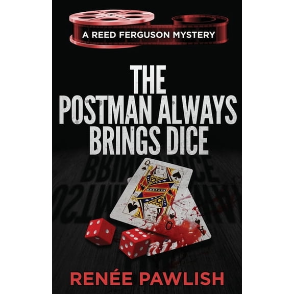 The Reed Ferguson Mystery The Postman Always Brings Dice, Book 12, (Paperback)