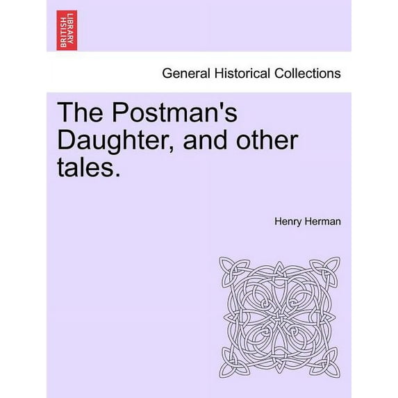 The Postman's Daughter, and Other Tales., (Paperback)