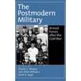 thumbnail image 1 of Pre-Owned The Postmodern Military: Armed Forces After the Cold War (Hardcover) 0195133285 9780195133288, 1 of 1